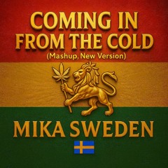 Coming in from the cold// Mashup,new version