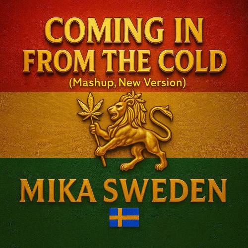 Coming in from the cold// Mashup,new version