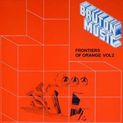 Bruton Music Library - Frontiers of Orange Vol. 2