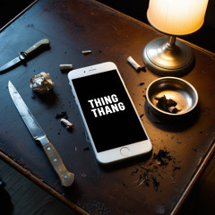 Thing Thang