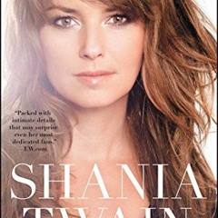 Get [EPUB KINDLE PDF EBOOK] From This Moment On by  Shania Twain 💖