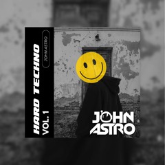 John Astro - Hard Techno Vol.1