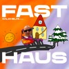 FAST HAUS DJ mix artwork - Electronic music tracklist cover image
