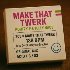 Make That Twerk (Clip)