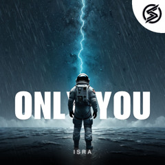 Isra - Only You (Spex Release)