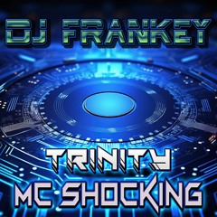 DJ FRANKEY MC TRINITY B2B MC SHOCKING