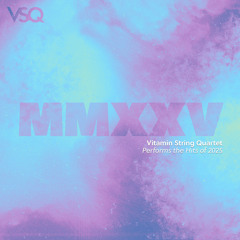VSQ Performs the Hits of 2025, Vol. 1