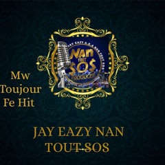 JAY EAZY  TOUT SOS (NOU TOUJOU FE HIT).mp3