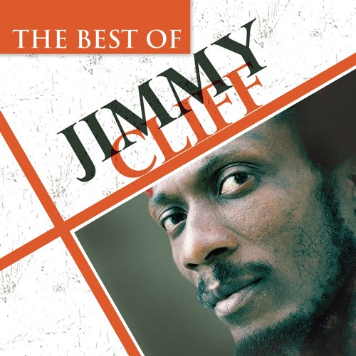 Stream Jimmy Cliff | Listen to The Best of Jimmy Cliff playlist online ...