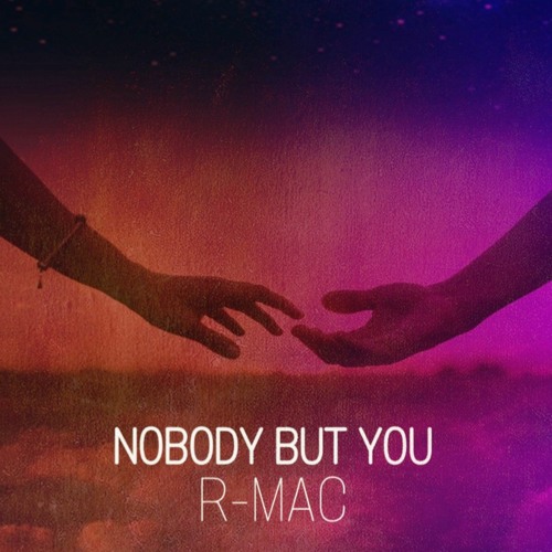 R-MAC - Nobody But You (Radio Mix)
