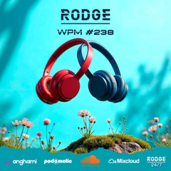 Rodge - WPM (Weekend Power Mix) # 238