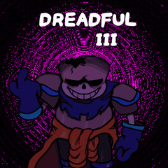DREADFUL III