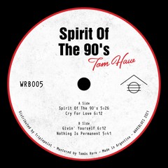 "Spirit Of The 90's" EP