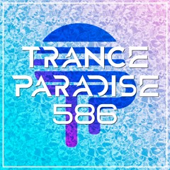 Trance Paradise 586