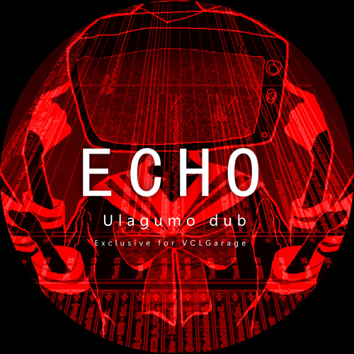 Crusher-P - ECHO (Ulagumo_dub)