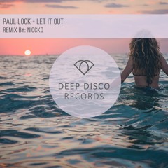 Paul Lock - Let It Out (Original Mix)