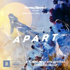 A Moment Apart With Gratitude (RifThunder Mashup)