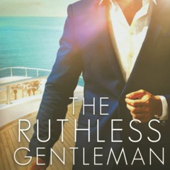 eBook✔️Download The Ruthless Gentleman (The Gentleman Series)