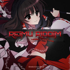 REiMU RIDDiM