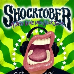 Shocktober: Wrap Up - Vol.  1