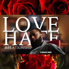 Love Hate Relationship (AZ - Phone Tap Remix)