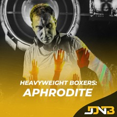 Heavyweight Boxers - 007: Aphrodite