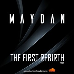 Maydan - The First Rebirth