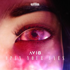 Avi8 - Open Your Eyes [GBE106]