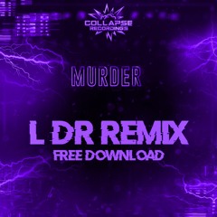 LFXBOI X MALOW - MURDER (L Dr Remix) FREE DOWNLOAD