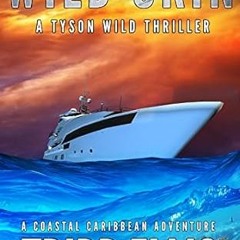 ePUB Download Wild Skin: A Coastal Caribbean Adventure (Tyson Wild Thriller Book 56) Online New