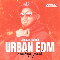 Juanjo García - Urban EDM Mashup Pack Vol.1 | TOP 12 GLOBAL ON HYPPEDIT |