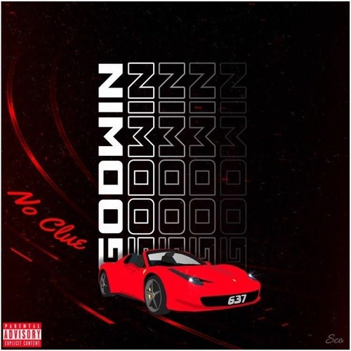 No Clue - 637godwin (prod. Dopelord Mike)