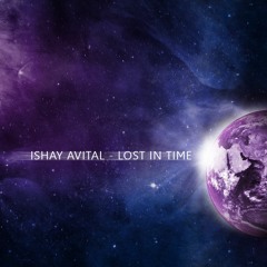 Ishay Avital - Lost In Time