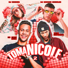 Toma Nicole 2 (feat. DJ Douglinhas, DJ Jeeh FDC & Yuri Redicopa)