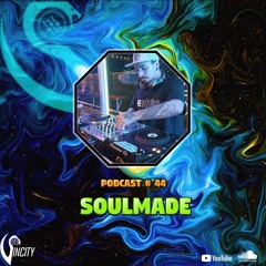 Soulmade (AR) - Sincity Podcast # 44