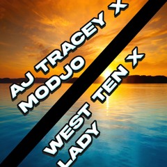AJ Tracey X Modjo - West Ten X Lady (TropicalDM Edit)