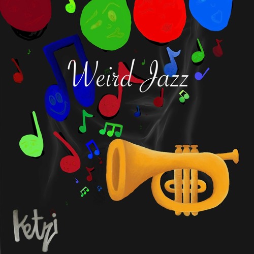 Ketuzi - Weird Jazz (Free Download)