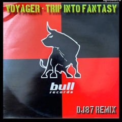 Voyager - Trip into Fantasy (DJ187 Remix)