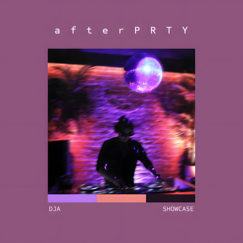 DJS ANONYMOUS PRESENTS: afterPRTY