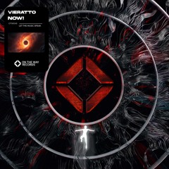 VIERATTO - Now!