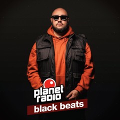 Planet Radio Black Beats - 60 Minutes in the mix - Shatta & Dancehall