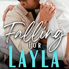 [VIEW] EPUB 📄 Falling for Layla: A Forbidden Nanny Romance (Free Haven Babysitters B