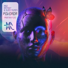 Maz, Antodot & Sued Nunes - Povoada (Mawa Bootleg)