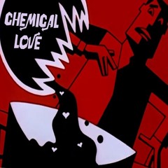 Chemical Love [Prod. Noizy]