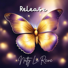 Release By Natty La Reine