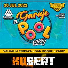 Kobeat @ El Garaje Pool Party (Sala Valhalla Terraza)