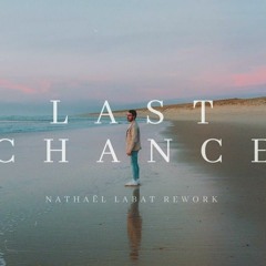 CHPTRS - Last Chance [@northernelg Rework]