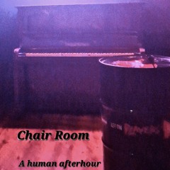 Chair Room-Think about life