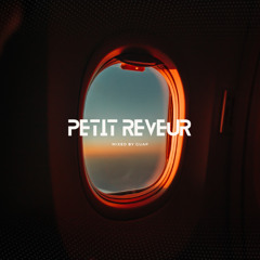 Petit Revêur - Mixed By Guap
