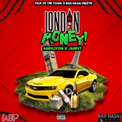 London Money (feat. Jahfet)